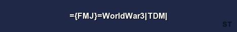 FMJ WorldWar3 TDM Server Banner