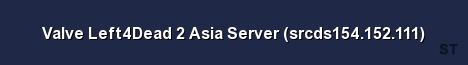 Valve Left4Dead 2 Asia Server srcds154 152 111 Server Banner