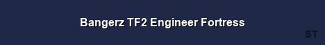 Bangerz TF2 Engineer Fortress Server Banner