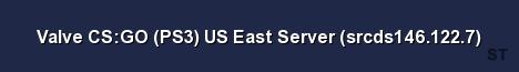 Valve CS GO PS3 US East Server srcds146 122 7 Server Banner