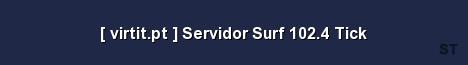 virtit pt Servidor Surf 102 4 Tick Server Banner