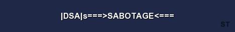 DSA s SABOTAGE Server Banner