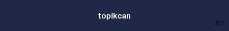 topikcan Server Banner