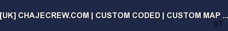 UK CHAJECREW COM CUSTOM CODED CUSTOM MAP AIRDROPS N Server Banner