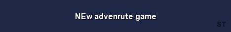 NEw advenrute game Server Banner