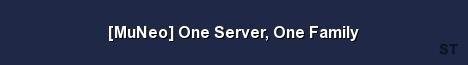MuNeo One Server One Family Server Banner