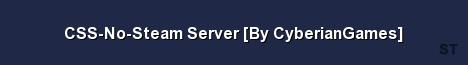 CSS No Steam Server By CyberianGames Server Banner