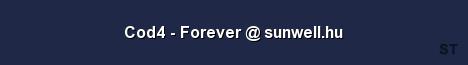 Cod4 Forever sunwell hu Server Banner