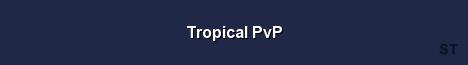 Tropical PvP Server Banner