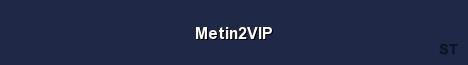 Metin2VIP Server Banner