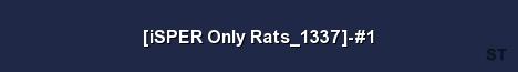 iSPER Only Rats 1337 1 Server Banner