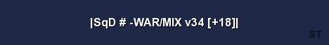 SqD WAR MIX v34 18 Server Banner