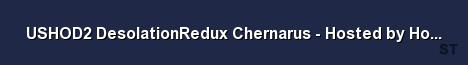 USHOD2 DesolationRedux Chernarus Hosted by HoD Servers com Server Banner