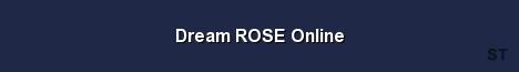 Dream ROSE Online Server Banner