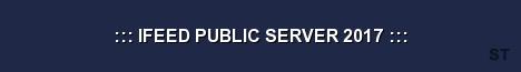 IFEED PUBLIC SERVER 2017 Server Banner
