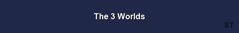 The 3 Worlds Server Banner