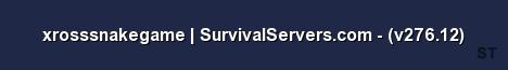 xrosssnakegame SurvivalServers com v276 12 Server Banner