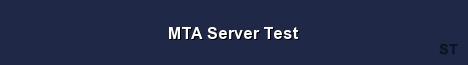 MTA Server Test Server Banner