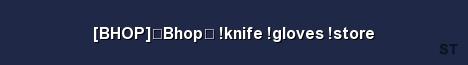 BHOP Bhop knife gloves store 