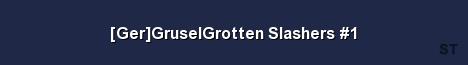 Ger GruselGrotten Slashers 1 Server Banner