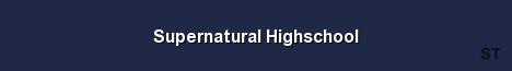 Supernatural Highschool Server Banner