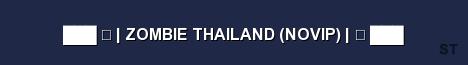 ZOMBIE THAILAND NOVIP Server Banner