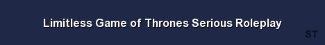 Limitless Game of Thrones Serious Roleplay Server Banner