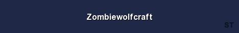 Zombiewolfcraft Server Banner