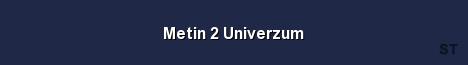 Metin 2 Univerzum Server Banner