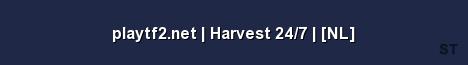 playtf2 net Harvest 24 7 NL 