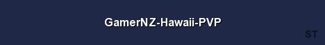 GamerNZ Hawaii PVP Server Banner