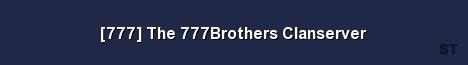 777 The 777Brothers Clanserver 
