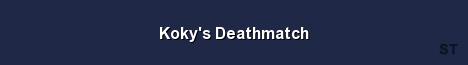 Koky s Deathmatch Server Banner
