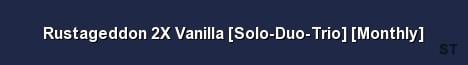Rustageddon 2X Vanilla Solo Duo Trio Monthly Server Banner