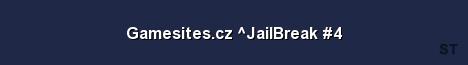 Gamesites cz JailBreak 4 Server Banner