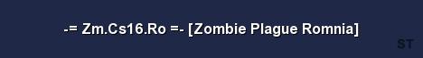 Zm Cs16 Ro Zombie Plague Romnia Server Banner