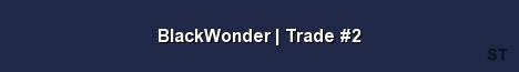 BlackWonder Trade 2 Server Banner