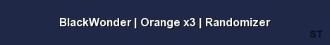 BlackWonder Orange x3 Randomizer 