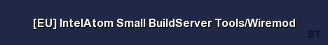 EU IntelAtom Small BuildServer Tools Wiremod Server Banner