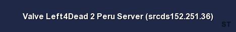 Valve Left4Dead 2 Peru Server srcds152 251 36 