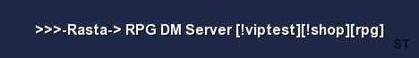 Rasta RPG DM Server viptest shop rpg Server Banner