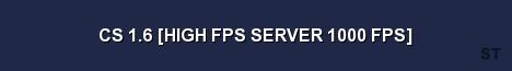 CS 1 6 HIGH FPS SERVER 1000 FPS Server Banner