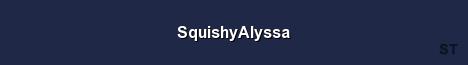 SquishyAlyssa Server Banner