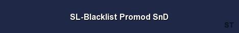 SL Blacklist Promod SnD Server Banner