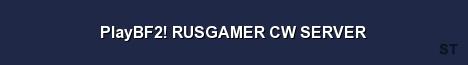 PlayBF2 RUSGAMER CW SERVER Server Banner