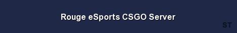 Rouge eSports CSGO Server Server Banner