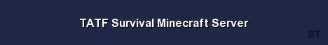 TATF Survival Minecraft Server Server Banner