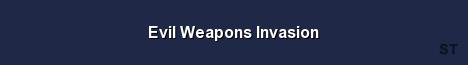 Evil Weapons Invasion Server Banner