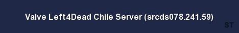 Valve Left4Dead Chile Server srcds078 241 59 Server Banner