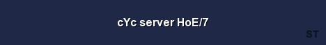 cYc server HoE 7 Server Banner